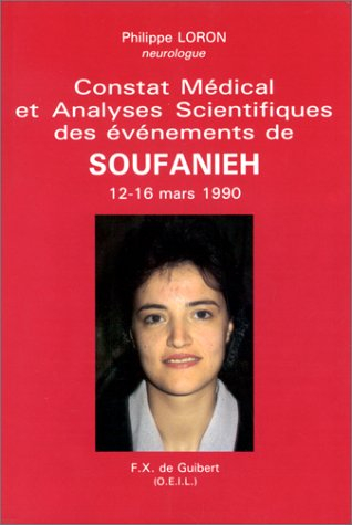Constat médical et analyses scientifiques des évènements de Soufanieh 12-16 mars 1990