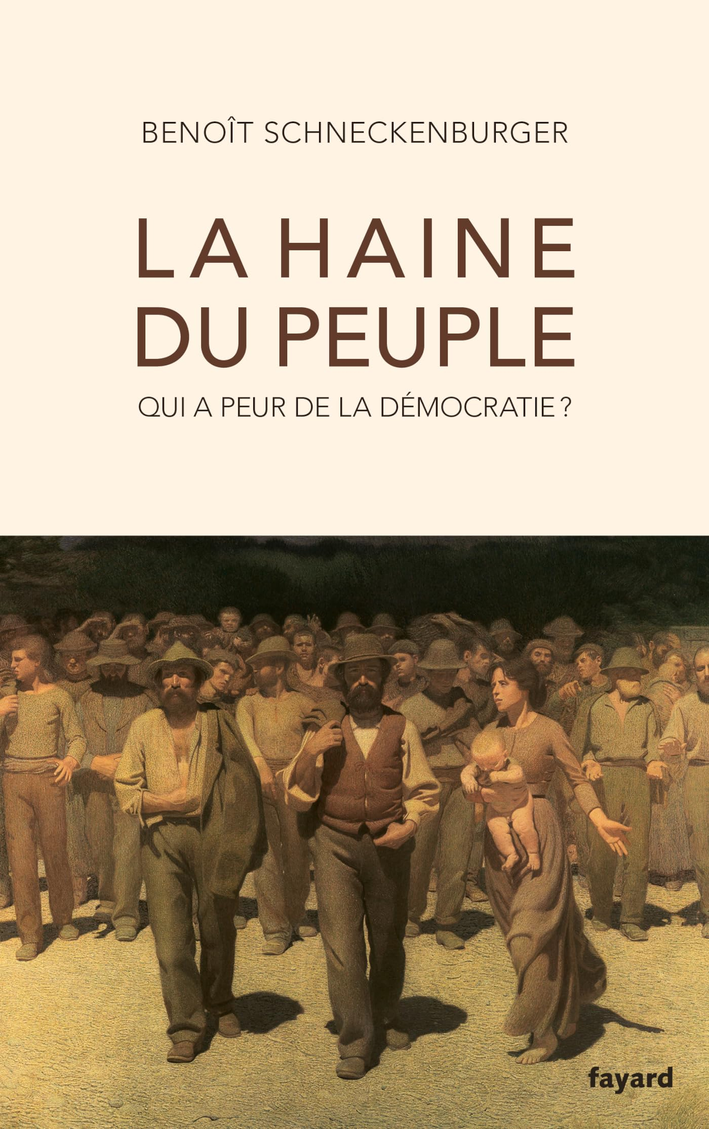 La haine du peuple : qui a peur de la démocratie ?
