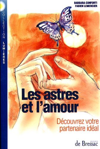 Les astres et l'amour : découvrez votre partenaire idéal