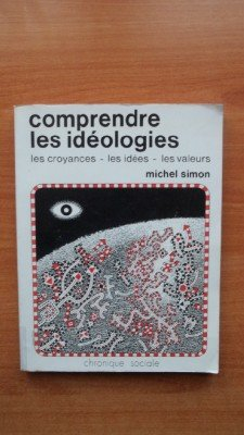 Comprendre les idéologies