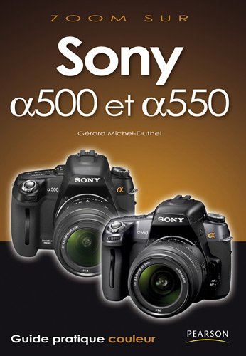 Sony alpha 500 et alpha 550