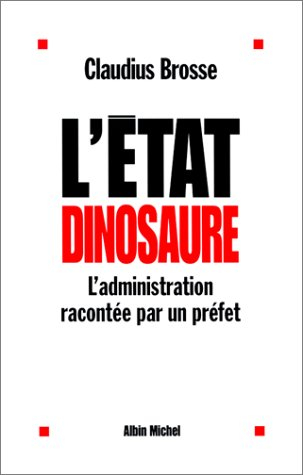 L'Etat dinosaure