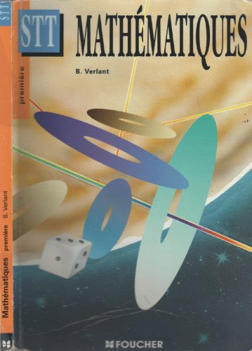 mathématiques, premières stt : spécialité action administrative et commerciale et spécialité gestion