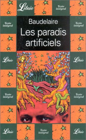 les paradis artificiels