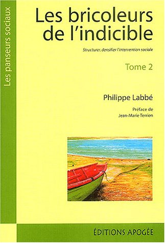 Les bricoleurs de l'indicible : de l'insertion en général, des missions locales en particulier.... V