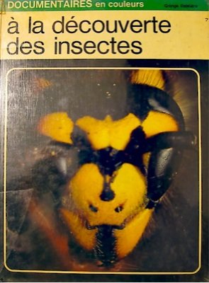 a la decouverte des insectes - documentaires en couleurs n9