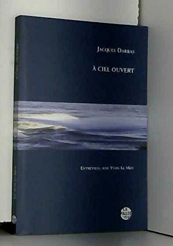 A ciel ouvert : entretiens avec Yvon Le Men