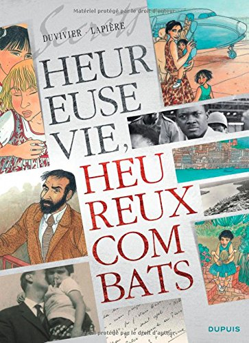 Heureuse vie, heureux combats