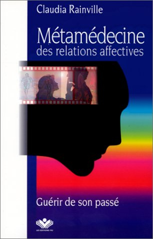 métamédecine des relations affectives