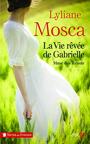 La vie rêvée de Gabrielle : muse des Renoir