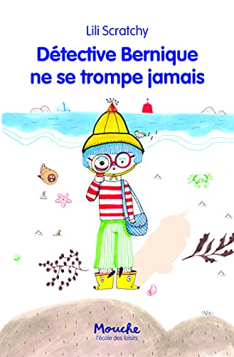 Détective Bernique ne se trompe jamais