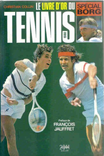 le livre d or du tennis 1980 special borg