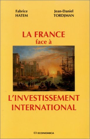La France face à l'investissement international