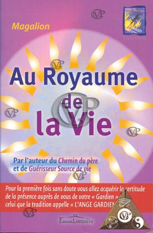 au royaume de la vie