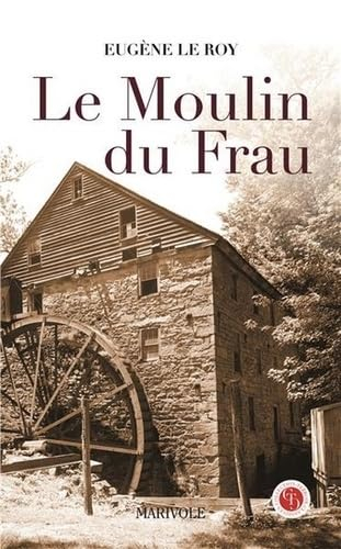 Le moulin du Frau