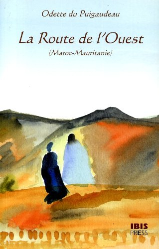 La route de l'Ouest (Maroc-Mauritanie)