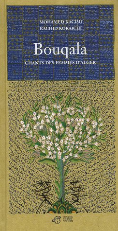 Bouqala : chants des femmes d'Alger