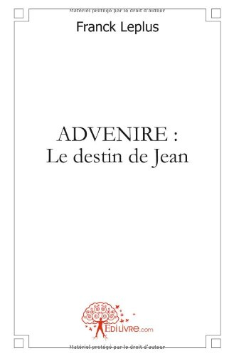 advenire : le destin de jean