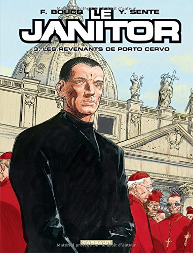 Le janitor. Vol. 3. Les revenants de Porto Cervo