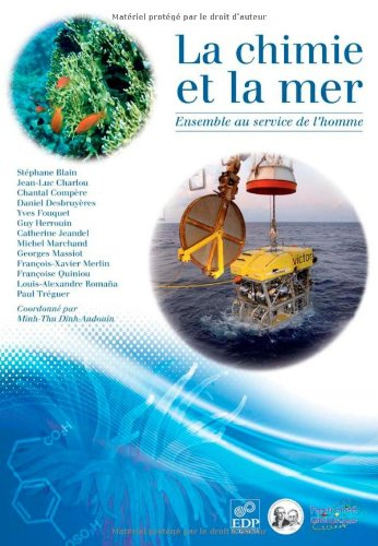 La chimie et la mer : ensemble au service de l'homme