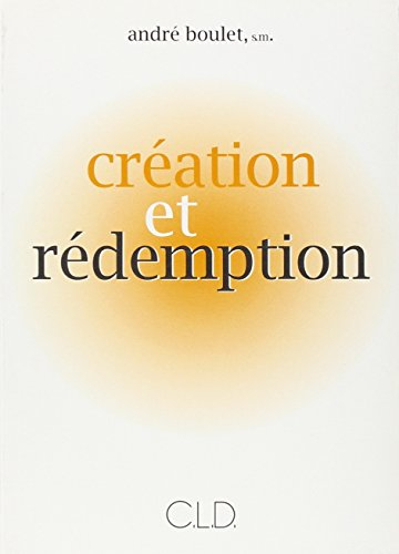 Création et rédemption