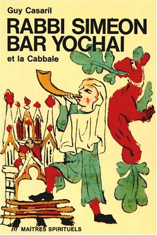 Rabbi Siméon Bar Yochai et la Cabbale