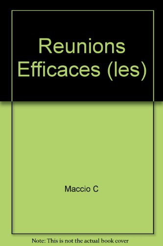 reunions efficaces (les)