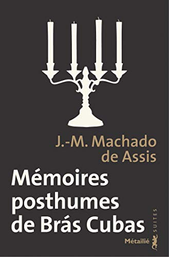 Mémoires posthumes de Bras Cubas