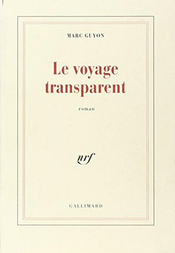 Le Voyage transparent
