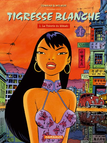 Tigresse blanche : deuxième cycle. Vol. 1. La théorie du mikado