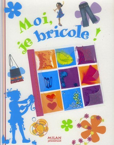Moi, je bricole !