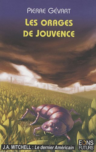 les orages de jouvence , le dernier américain