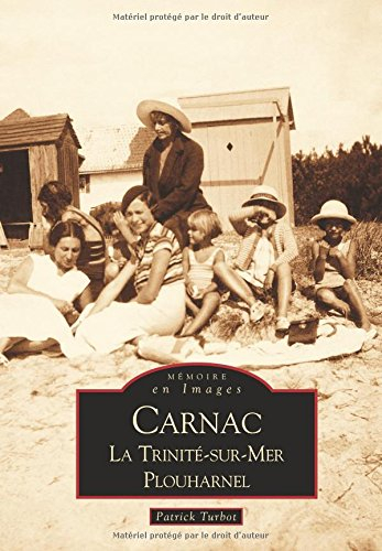 Carnac, la Trinité-sur-Mer, Plouharnel