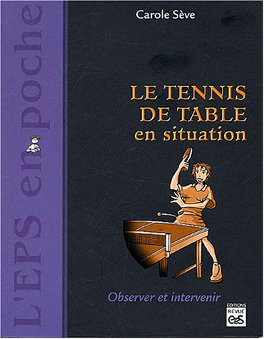 Le tennis de table en situation