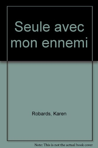 seule avec mon ennemi