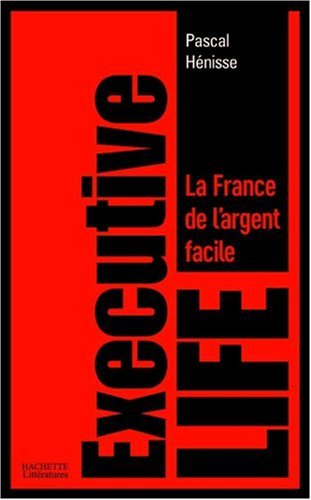 Executive Life : histoire secrète d'un scandale d'Etat