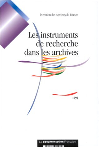 Les instruments de recherche dans les Archives