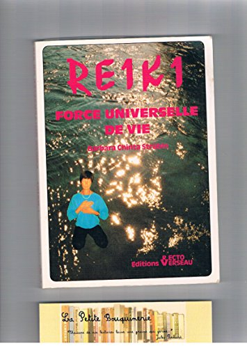 Reiki : force universelle de vie