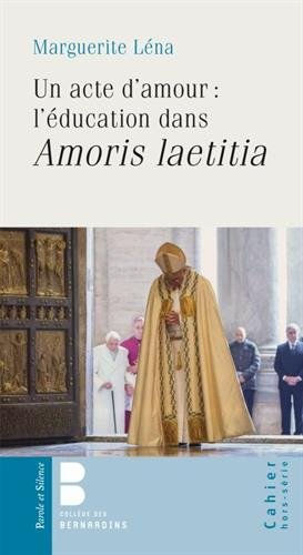 Un acte d'amour : l'éducation dans Amoris laetitia