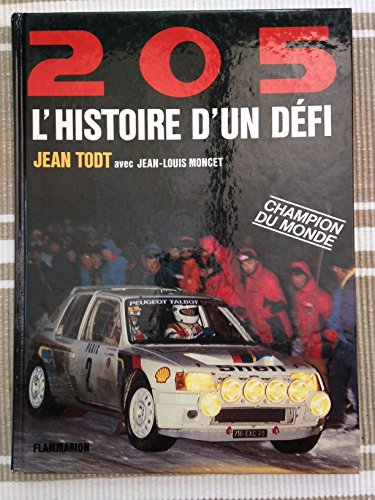 205, l'histoire d'un défi