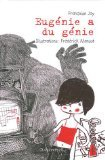 Un drôle d'été. Eugénie a du génie