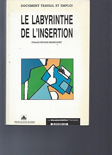 Le Labyrinthe de l'insertion