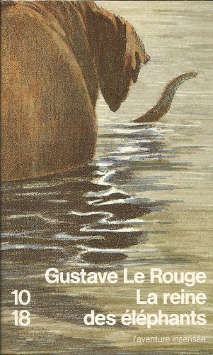 La Reine des éléphants. La Vallée du désespoir