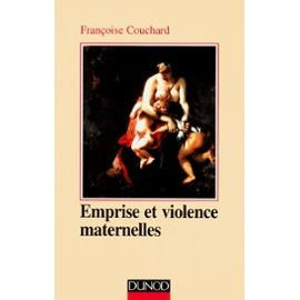 emprise et violence maternelles                                                               112497