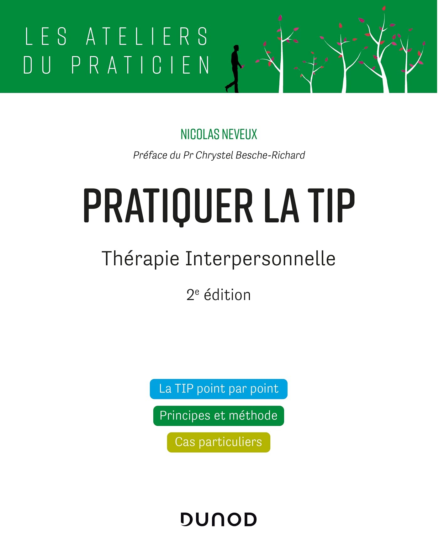 Pratiquer la TIP : thérapie interpersonnelle : la TIP point par point, principes et méthode, cas par