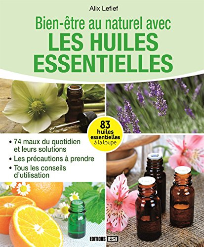 Bien-être au naturel avec les huiles essentielles