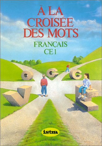 A la croisée des mots : français, CE1