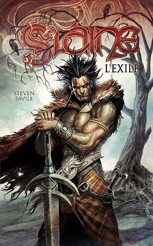 Le lai de Slaine Mac Roth. Vol. 1. Slaine l'exilé