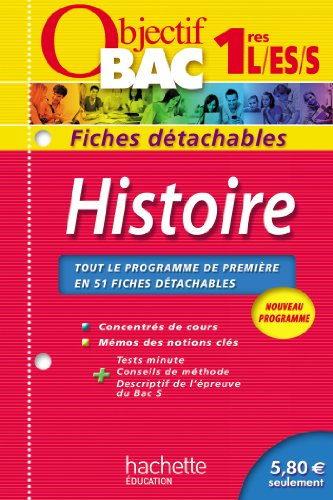 Histoire 1res L, ES, S : tout le programme de première en 46 fiches détachables