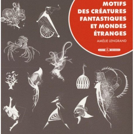 Motifs des créatures fantastiques et mondes étranges